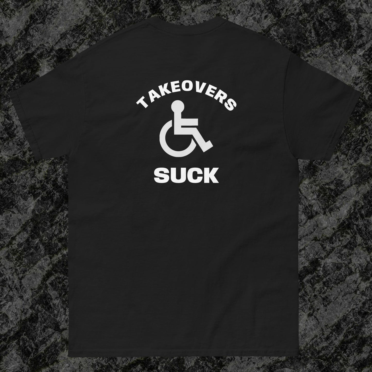 Takeovers Suck tee